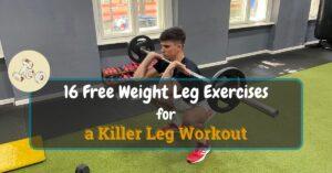 Free Weight Leg Exercises