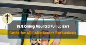Best Ceiling Mounted Pull up Bar